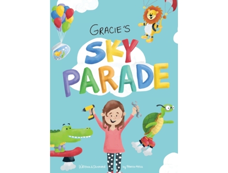Livro Gracie's Sky Parade Rebecca Attia (Inglês)