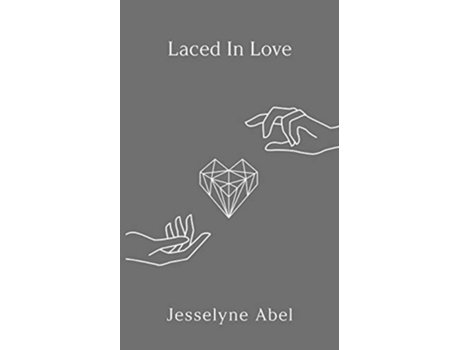 Livro Laced in Love de Jesselyne Abel (Inglês)