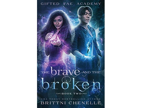 Livro The Brave and The Broken de Brittni Chenelle (Inglês)