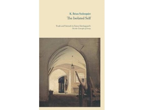 Livro the isolated self de k. brian soderquist (inglês)