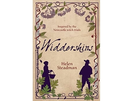 Livro Widdershins A powerful and shocking witch trial thriller The Newcastle Witch Trials Trilogy de Helen Steadman (Inglês)