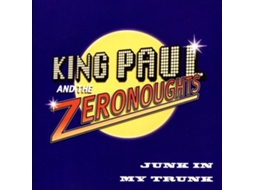 CD King Paul and the Zeronoughts - Junk In My Trunk (1CD)