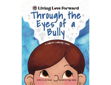 Livro Through the Eyes of a Bully A Childrens Leadership Series de Kim Dawson (Inglês)