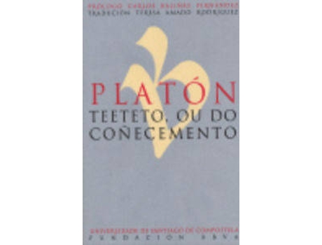 Livro Teeteto Ou Do Coñecemento (Platon) de Platon
