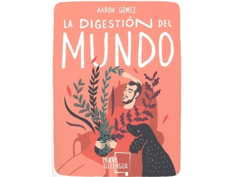 Livro La Digestión Del Mundo de Aarón Gómez (Espanhol)