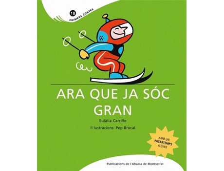 Livro Ara Que Ja Sóc Gran de EULALIA CARRILLO (Catalão)