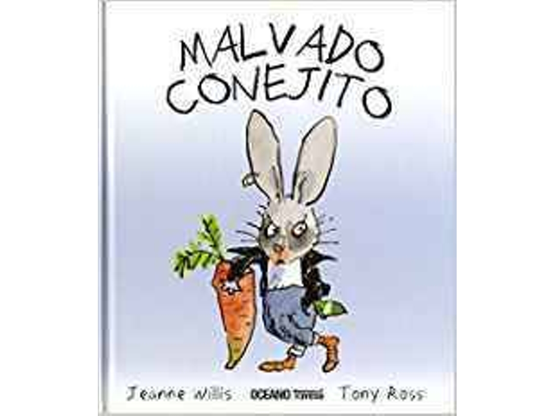 Livro Malvado Conejito de Jeanne Ross Tony Willis