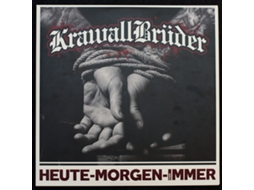 Vinil Krawallbrüder - Heute - Morgen - Für Immer