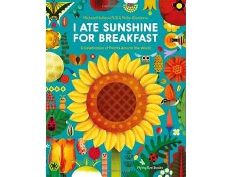 Livro I Ate Sunshine for Breakfast de Michael Holland (Inglês)
