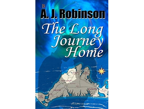 Livro The Long Journey Home de A J Robinson (Inglês)