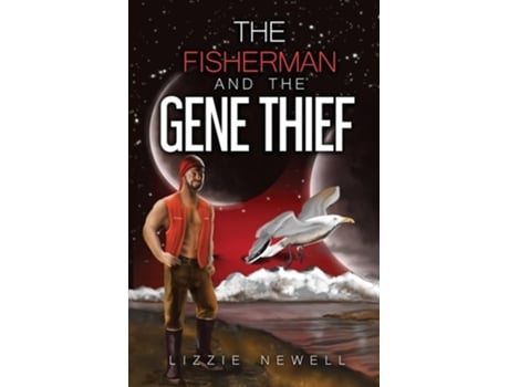 Livro The Fisherman and the Gene Thief de Lizzie Newell (Inglês)