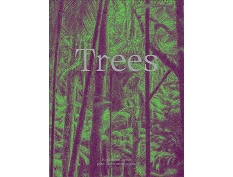 Livro Trees de Bruce Albert, Francis Halle et al. (Inglês)