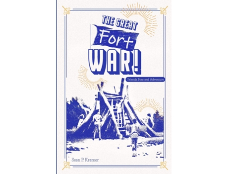 Livro The Great Fort War! de Sean P Kramer (Inglês)