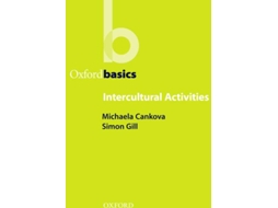Livro Oxford Basics Intercultural Activities de Michaela Cankova e Simon Gill (Inglês)