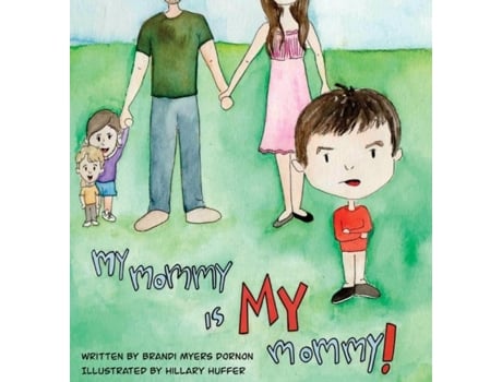 Livro My Mommy Is My Mommy De Dornon, Brandi Et Al. (inglês)