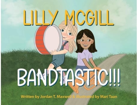 Livro Lilly McGill - Bandtastic!!! de Maxwell, Jordan et al. (Inglês)