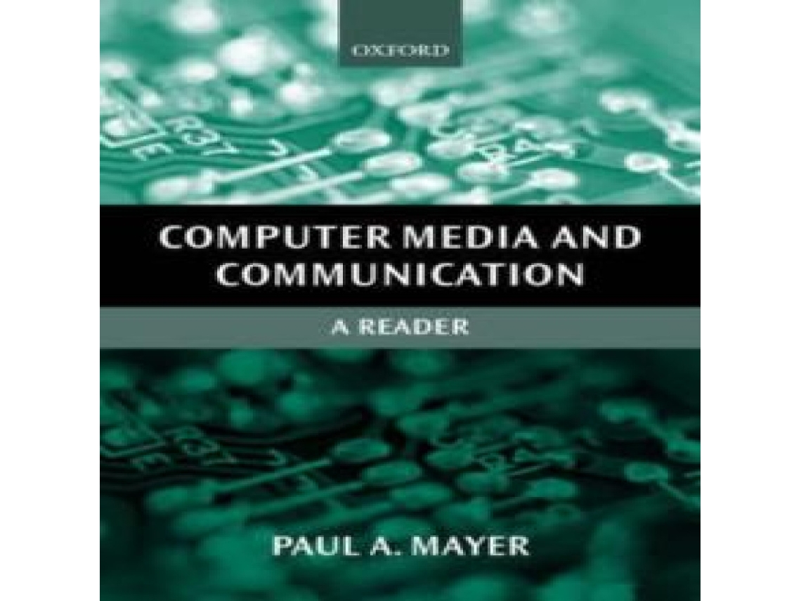 Livro Computer Media and Communication A Reader de Oxford University Press (Inglês)