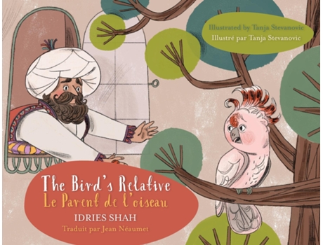 Livro The Birds Relative / Le Parent de loiseau Bilingual English-French Edition / Édition bilingue anglais-français de Idries Shah (Inglês)