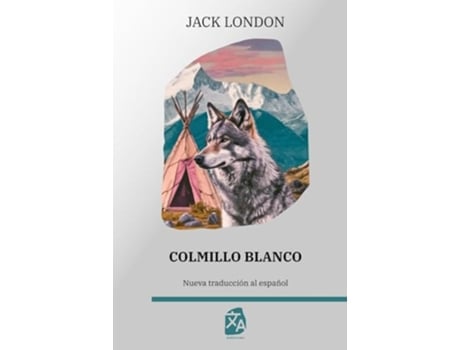 Livro Colmillo Blanco de Jack London (Espanhol - Capa Dura)