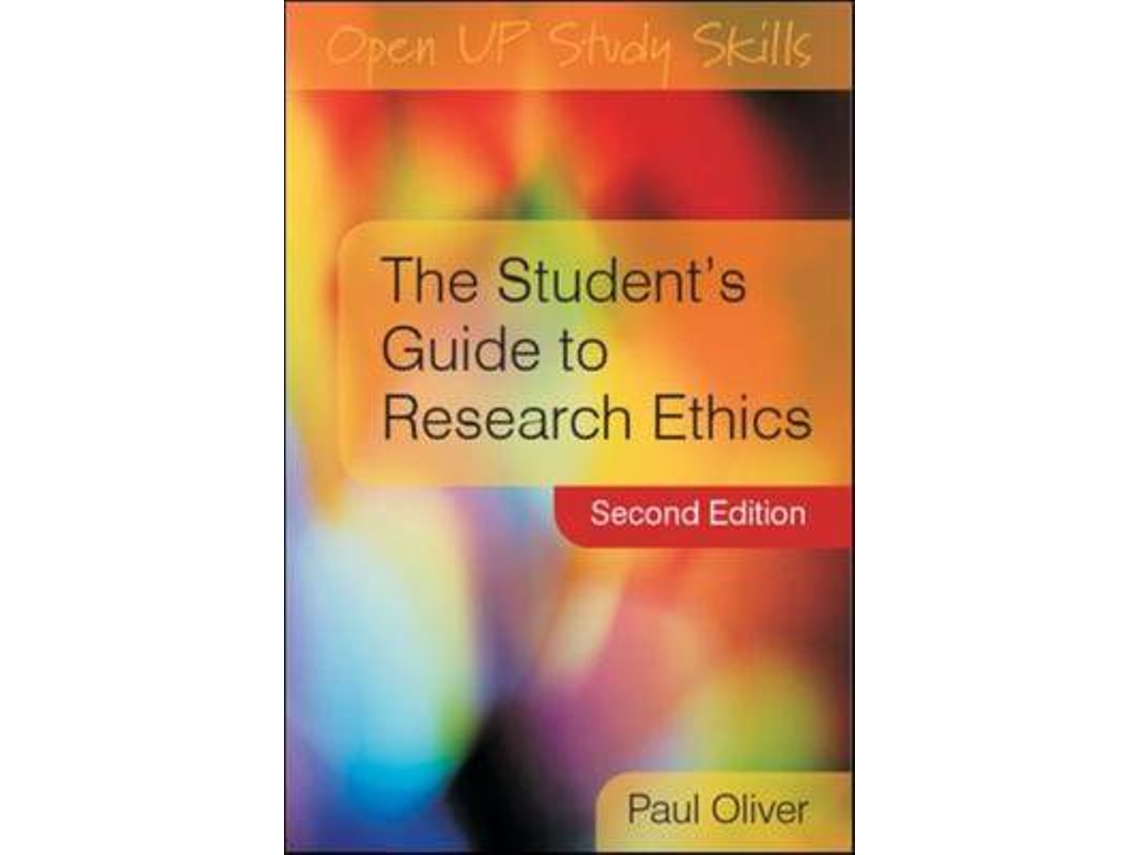 Livro The Students Guide to Research Ethics de Oliver (Inglês)