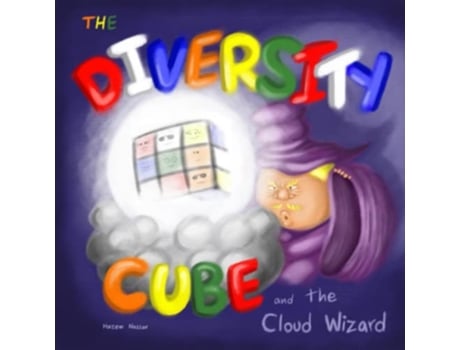 Livro The Diversity Cube and the Cloud Wizard de Dr Hazem Nassar (Inglês)