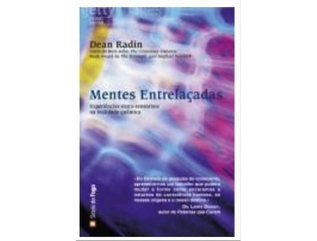 Livro Mentes Entrelaçadas de Dean Radin