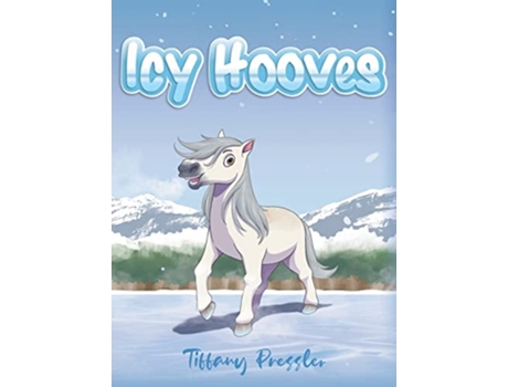 Livro Icy Hooves de Tiffany Pressler (Inglês)
