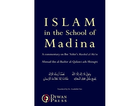 Livro Islam in the School of Madina de Ahmad AlQalawi AshShinqiti (Inglês)