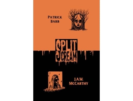 Livro Split Scream Volume Three de Patrick Barb e Jaw Mccarthy (Inglês)