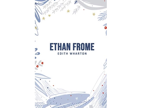 Livro Ethan Frome de Edith Wharton (Inglês)