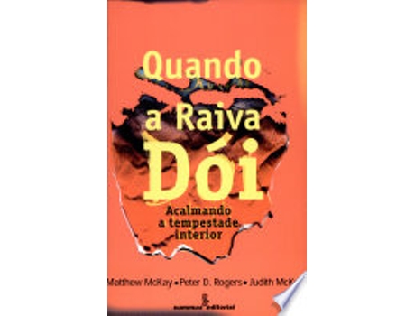 Livro QUANDO A RAIVA DÓI de MCKAY, MATTHEW | ROGERS et al. (Português do Brasil)