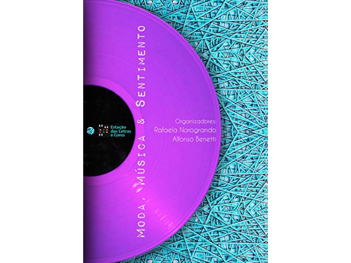 Livro Moda, Musica E Sentimento de Rafaela Norogrando (Português do Brasil)
