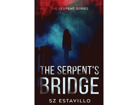 Livro The Serpents Bridge de S Z Estavillo (Inglês)