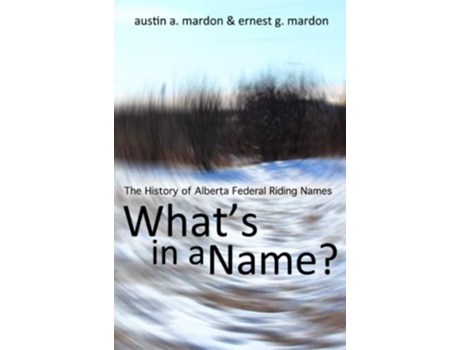 Livro Whats in a Name de Austin Mardon (Inglês)