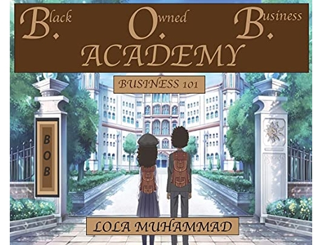 Livro B O B Academy Business 101 de Lola Muhammad (Inglês)