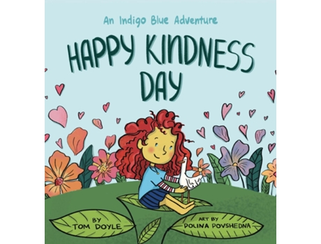 Livro Happy Kindness Day An Indigo Blue Adventure de Tom Doyle (Inglês)