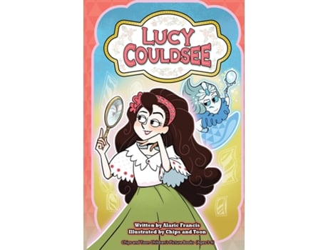 Livro Lucy Couldsee Chips And Toon Childrens Picture Story Books De Alaric Franchis (inglês)