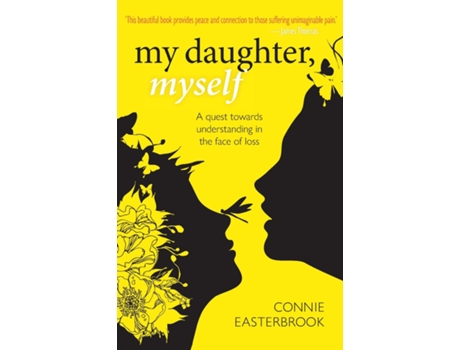 Livro My Daughter, Myself De Connie Easterbrook (inglês)