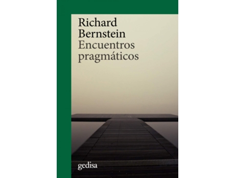 Livro Encuentros Pragmáticos de Richard J. Bernstein (Español)