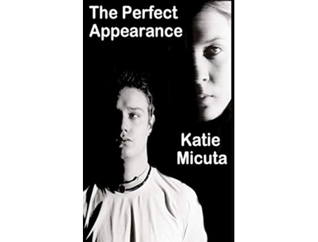Livro The Perfect Appearance de Katie Micuta (Inglês)