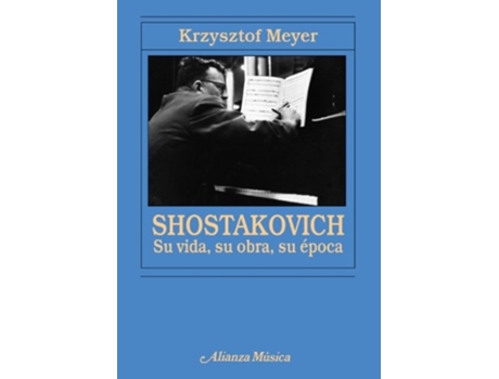 Livro Shostakovich Da Editorial Alianza De Krzysztof Meyer (espanhol)