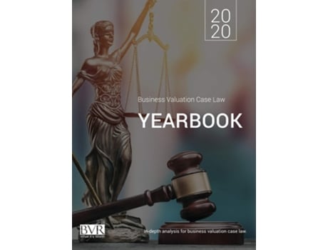 Livro Business Valuation Case Law Yearbook, 2020 Edition De Sylvia Golden (inglês - Capa Dura)