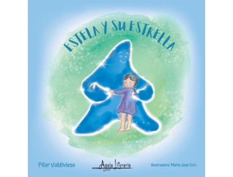 Livro Estela Y Su Estrella De Pilar Valdivieso (espanhol)