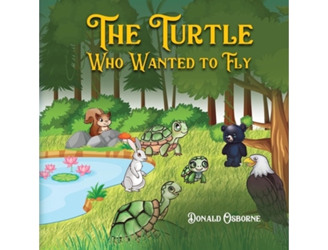 Livro The Turtle Who Wanted to Fly de Don Osborne (Inglês)