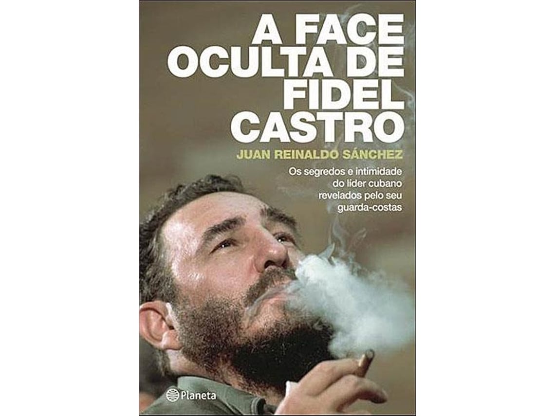 Livro A Face Oculta de Fidel Castro