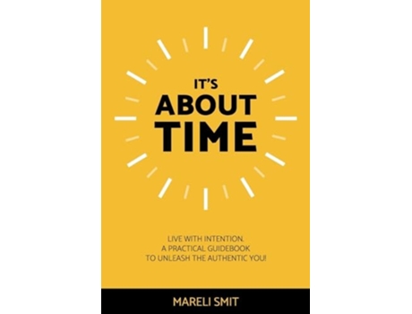 Livro Its about time Default or designed life? de Mareli Smit (Inglês)