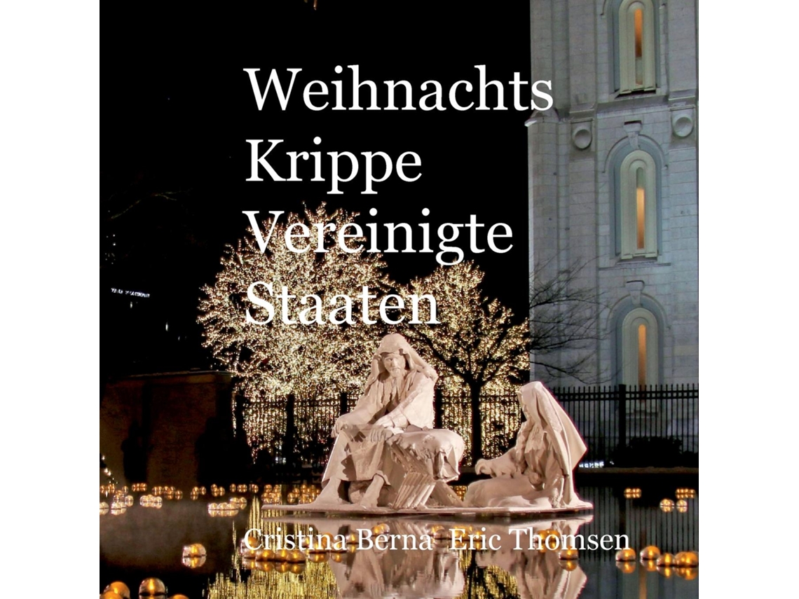 Livro Weihnachtskrippe Vereinigte Staaten de Cristina Berna (Inglês)