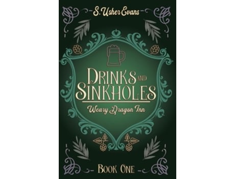 Livro Drinks and Sinkholes A Cozy Fantasy Novel de S Usher Evans (Inglês)