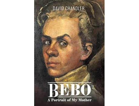 Livro Bebo A Portrait of My Mother de David Chandler (Inglês)