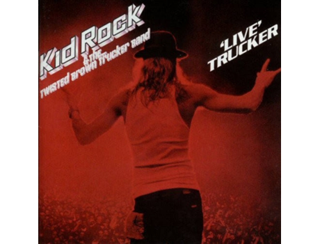 CD Kid Rock & The Twisted Brown Trucker Band - Live Trips 1971 (1CDs)